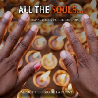 All the Souls... (Original Motion Picture Soundtrack)