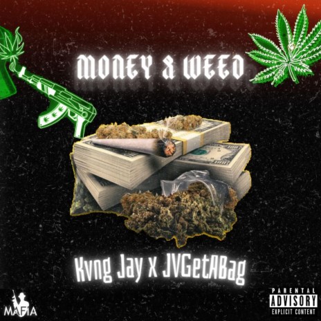 Money & Weed ft. Kvng Jay | Boomplay Music