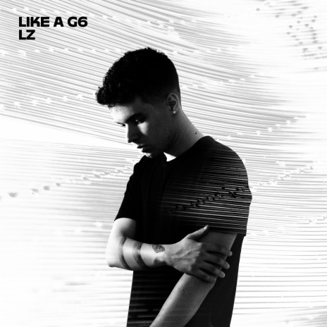 Like a G6 | Boomplay Music