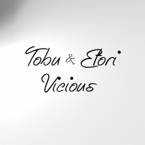 Vicious ft. Etori | Boomplay Music