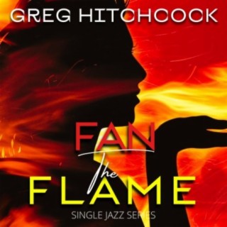 FAN THE FLAME