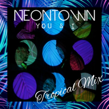 You & I (Tropical Mix)