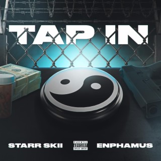 Tap In ft. Enphamus lyrics | Boomplay Music