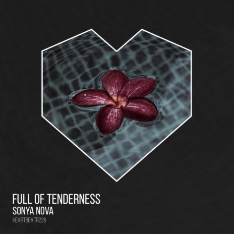 Full Of Tenderness (Radio Mix) | Boomplay Music