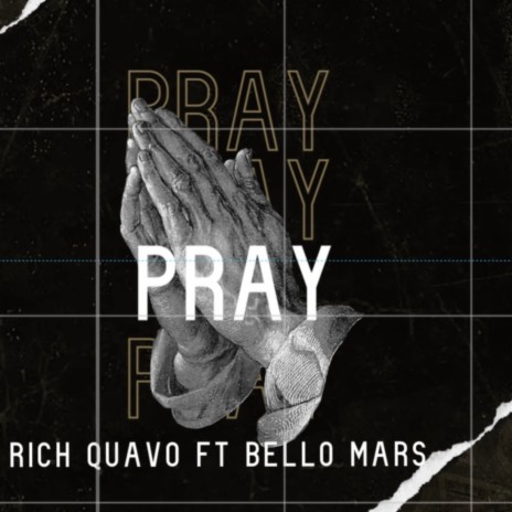 Pray ft. Bello Mars | Boomplay Music