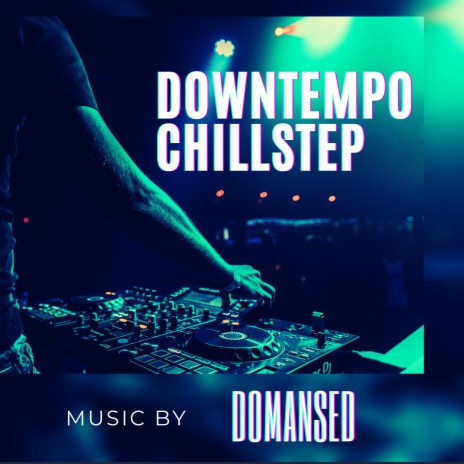 Downtempo Inspiring Beautiful Background - DOMANSED MP3 download |  Downtempo Inspiring Beautiful Background - DOMANSED Lyrics | Boomplay Music