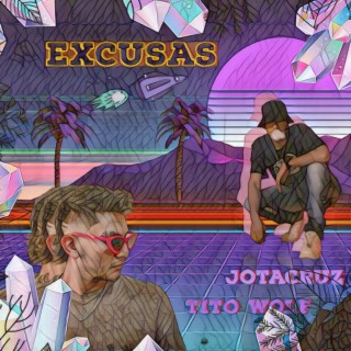 Excusas ft. Lobito lyrics | Boomplay Music