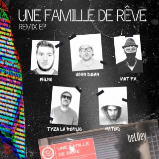 Une famille de rêve - Remix EP