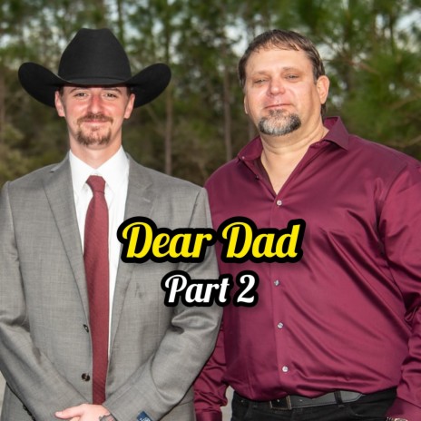 Dear Dad, Pt. 2 | Boomplay Music