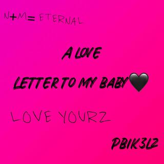 LETTER TO MY BABY