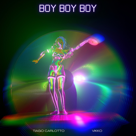 Boy Boy Boy ft. VIKKO | Boomplay Music