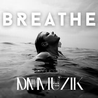 Breathe