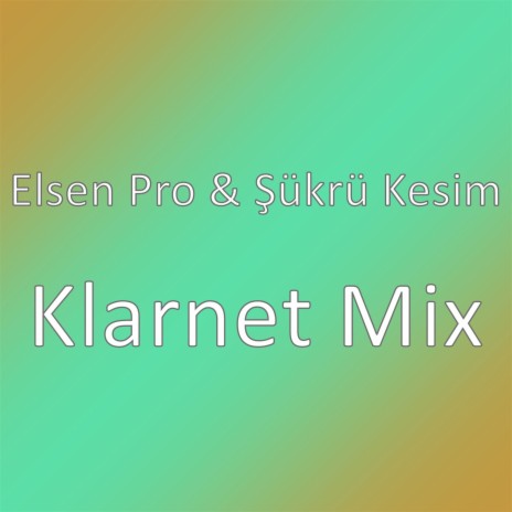 Klarnet Mix | Boomplay Music