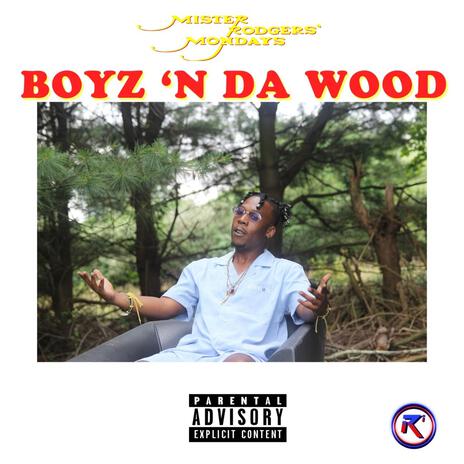 Boyz N Da Wood | Boomplay Music