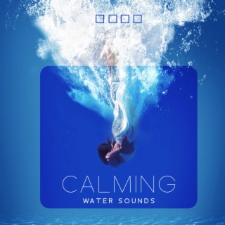 Calming Water Sounds: Aqua Therapy, Quiet Relaxing Massage & Spa, Sons de Chuva, Fase di rilassamento