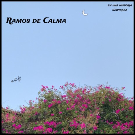 Ramos de Calma | Boomplay Music