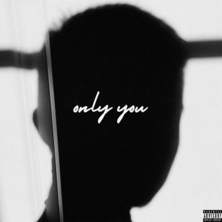 ONLY YOU ft. Coties lyrics | Boomplay Music