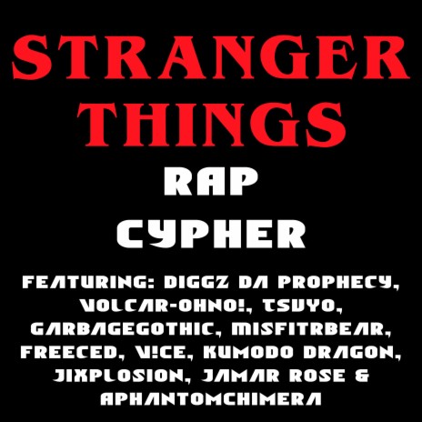 Stranger Things Rap Cypher | Boomplay Music