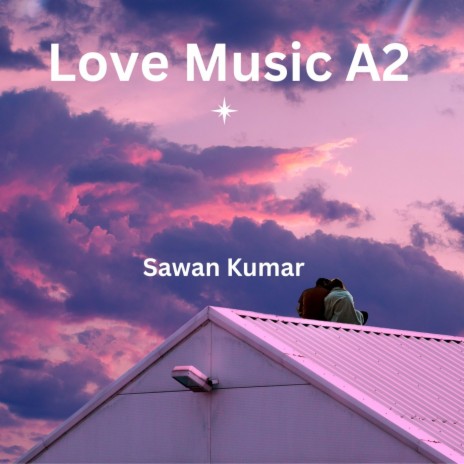 Love Music A2