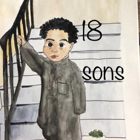 18 SONS | Boomplay Music