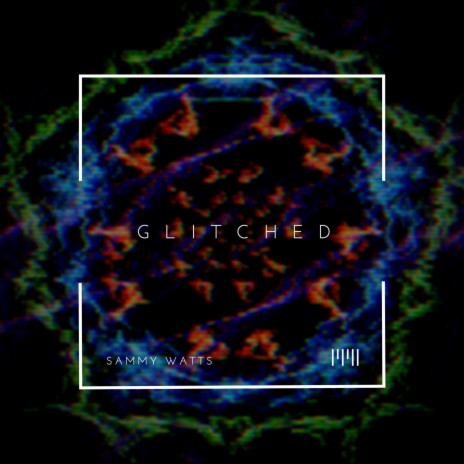 Glitched | Boomplay Music