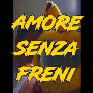 Amore senza freni