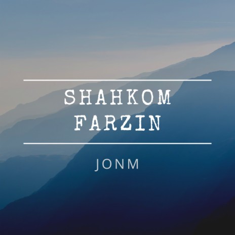 Jonm ft. Farzin | Boomplay Music