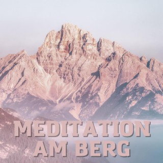 Meditation am Berg