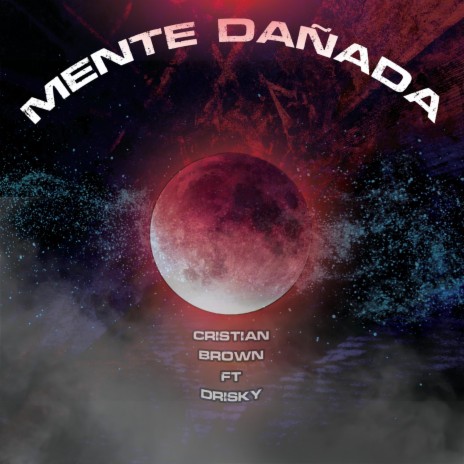 Mente Dañada ft. Drisky Ox | Boomplay Music