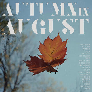 Autumn In August lyrics | Boomplay Music