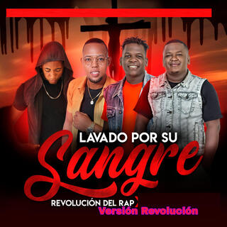 Lavado Por Su Sangre (Versión Revolucion)