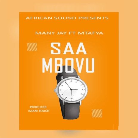 Saa Mbovu ft. Mtafya | Boomplay Music