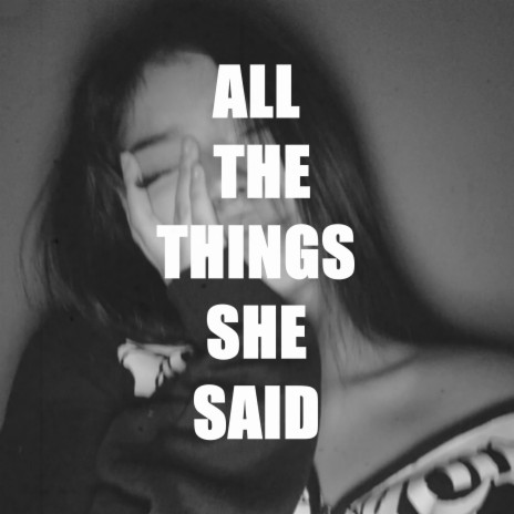 All The Things She Said | Boomplay Music