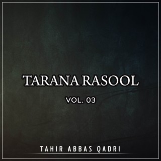 Tarana Rasool, Vol. 03