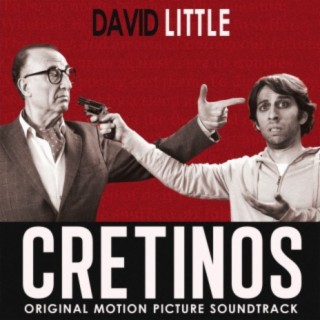Cretinos (Original Motion Picture Soundtrack)