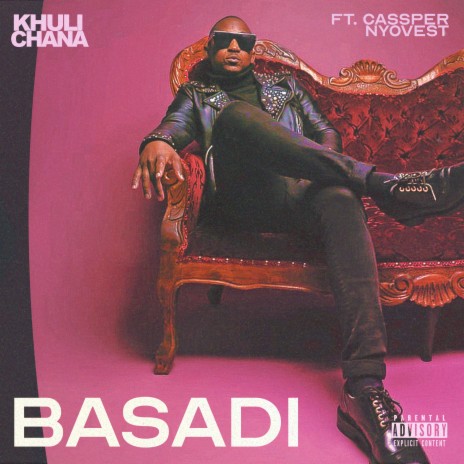 BASADI ft. Cassper Nyovest | Boomplay Music