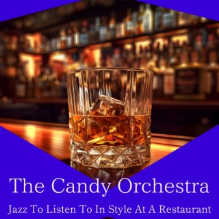 Jazz to Listen to in Style at a Restaurant