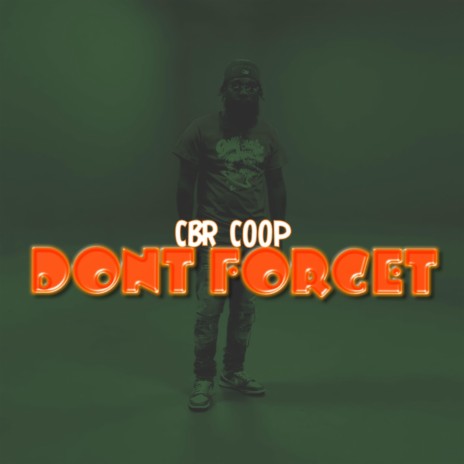 Don't Forget | Boomplay Music