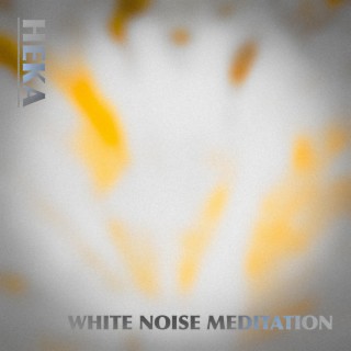 White Noise Meditation