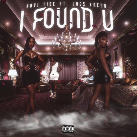 I Found U ft. Juss Fresh | Boomplay Music