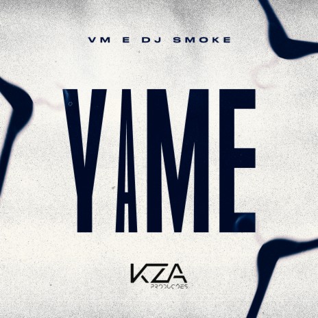 Yame ft. Dj Smoke | Boomplay Music