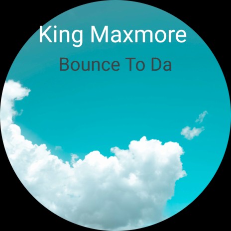 Bounce to Da | Boomplay Music