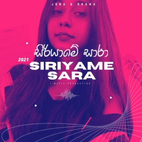 Siriyame Sara (Juna Remix) ft. Juna | Boomplay Music