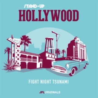 Stand-Up Hollywood: Fight Night Tsunami