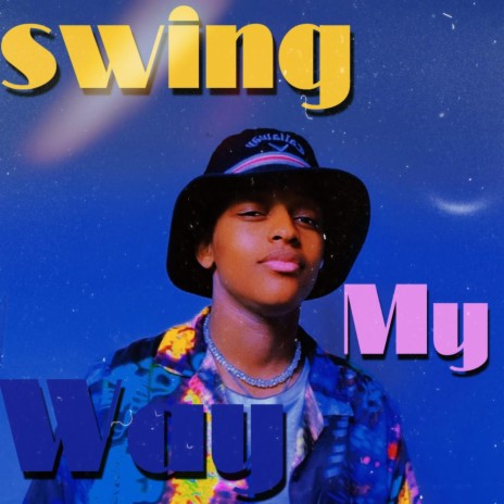 Swing my way | Boomplay Music