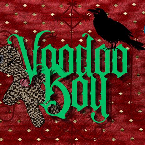 Voodoo Boy | Boomplay Music