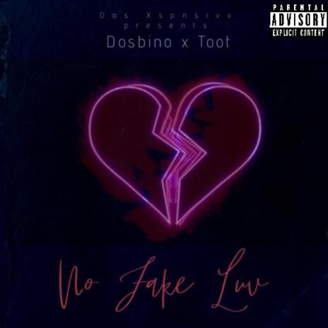 No Fake Luv ft. Toot