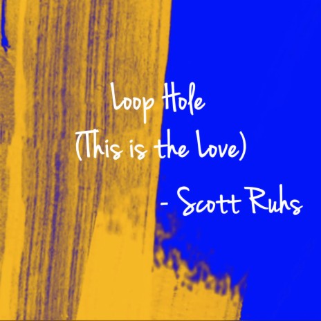 Loop Hole (This is the Love) | Boomplay Music