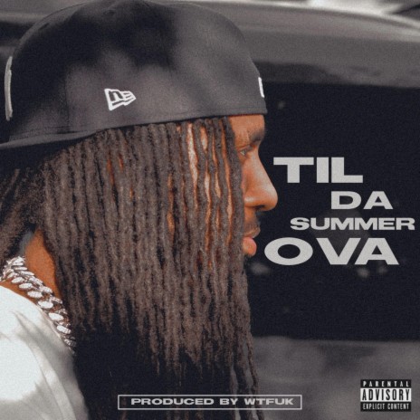 Til Da Summer Ova | Boomplay Music