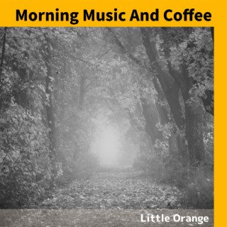 Morning Music And Coffee